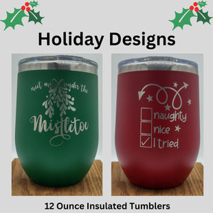 Christmas Wine Tumbler | Holiday Wine Tumbler | Personalized Christmas Tumbler | Meet Me Under the Mistletoe | Naughty or Nice Wine Tumbler