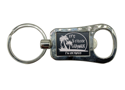 Engraved Retirement Bottle Opener Keychain: "It's 5 O'clock Somewhere"
