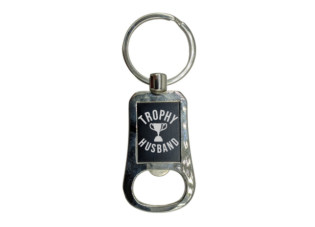 Bottle Opener Keychain - Gift For Husband - Trophy Husband - Stocking Stuffer For Him