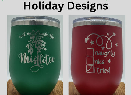 Christmas Wine Tumbler | Holiday Wine Tumbler | Personalized Christmas Tumbler | Meet Me Under the Mistletoe | Naughty or Nice Wine Tumbler