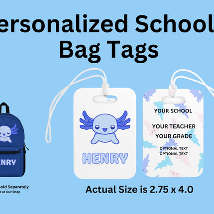 Kids School Backpack Tag | Blue Axolotl Schoolbag Label | Back to School Personalized Label | Personalized Kids Backpack