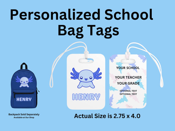 Kids School Backpack Tag | Blue Axolotl Schoolbag Label | Back to School Personalized Label | Personalized Kids Backpack