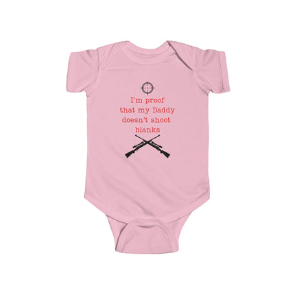 Humorous Dad-Themed Baby Bodysuit: "My Daddy Doesn't Shoot Blanks"