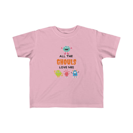 All The Ghouls Love Me Toddler's Fine Jersey Tee