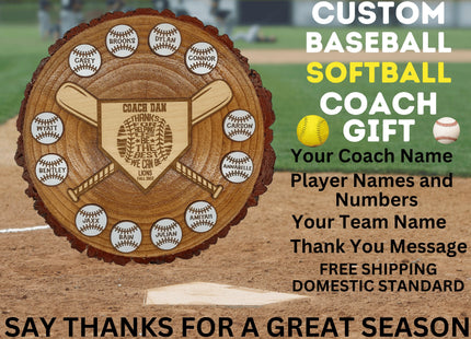 Custom baseball and softball coach gift. Real wood slab features personalized engraved balls and home plate area. Makes the perfect end of season award.