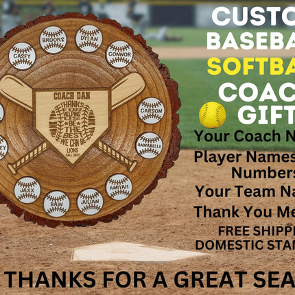 Custom baseball and softball coach gift. Real wood slab features personalized engraved balls and home plate area. Makes the perfect end of season award.