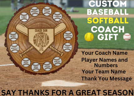 Custom baseball and softball coach gift. Real wood slab features personalized engraved balls and home plate area. Makes the perfect end of season award.