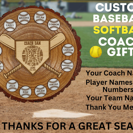 Custom baseball and softball coach gift. Real wood slab features personalized engraved balls and home plate area. Makes the perfect end of season award.