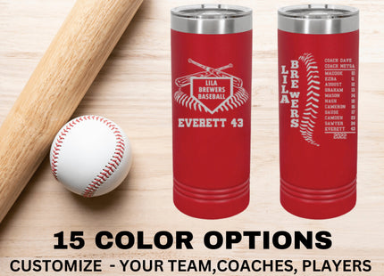 Insulated tumblers customized for baseball and softball teams. Laser engraving features team information such as players names and numbers, team name, and coach names. Makes a great end of season gift.