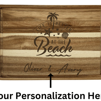 Personalized Cutting Board | Life is Better at the Beach Charcuterie Board
