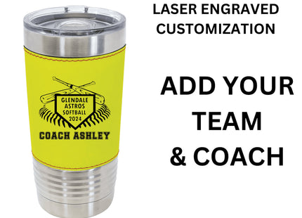 Custom Softball Tumbler | Personalized Coach Gift | Softball Team Insulated Tumbler | Leatherette 20 Ounce Tumbler | Softball Coach Award