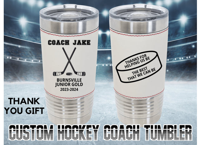 Custom Hockey Coach Tumbler: Personalized 20oz Leatherette Insulated Gift