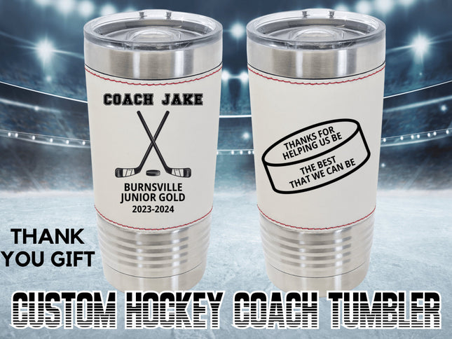 Custom Hockey Coach Tumbler: Personalized 20oz Leatherette Insulated Gift