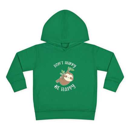 Toddler Sloth Sweatshirt | Don't Hurry Be Happy Sweatshirt | Kids Hooded Sweatshirt | Animal Lover Gift | Child Sloth Gift | Sloth Hoodie