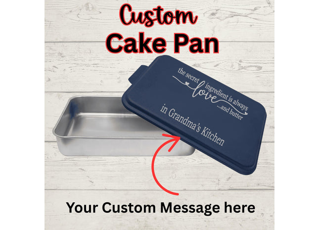User Aluminum Cake Pan | Personalized Cake Pan | Cake Pan With Lid | The Secret Ingredient is Love and Butter