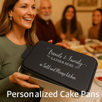 Personalized Aluminum Cake Pan with Lid | Friends & Family Gather Here