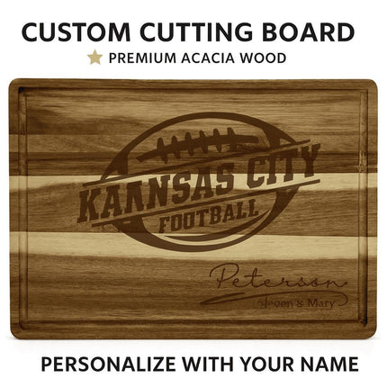 Custom acacia wood cutting board engraved with “Kansas City Football” inside a football logo and personalized text “Peterson – Steven & Mary” below. The image features bold text above reading “CUSTOM CUTTING BOARD ★ PREMIUM ACACIA WOOD” and below reading “PERSONALIZE WITH YOUR NAME.” The board showcases a striped woodgrain pattern with natural variations in tone.