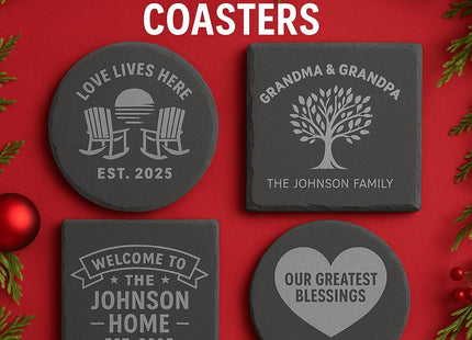 “Set of personalized slate coasters displayed on a festive red background with evergreen branches and ornaments. Designs include ‘Love Lives Here – Est. 2025’ with rocking chairs, ‘Grandma & Grandpa – The Johnson Family’ with a family tree, ‘Welcome to The Johnson Home – Est. 2025,’ and ‘Our Greatest Blessings – The Johnsons’ with a heart. Text reads ‘Personalized Slate Coasters + Optional Coaster Holder.’”