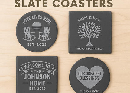 “Set of personalized slate coasters engraved with family-themed designs displayed on a light wood background. Designs include ‘Love Lives Here – Est. 2025’ with rocking chairs, ‘Mom & Dad – The Johnson Family’ with a family tree, ‘Welcome to The Johnson Home – Est. 2025,’ and ‘Our Greatest Blessings – The Johnsons’ with a heart. Text reads ‘Personalized Slate Coasters – Available in Round or Square.’”