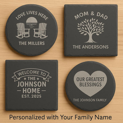 “Set of four personalized slate coasters displayed on a light wood background. Designs include ‘Love Lives Here – The Millers’ with rocking chairs and sunset, ‘Mom & Dad – The Andersons’ with a family tree, ‘Welcome to The Johnson Home – Est. 2025,’ and ‘Our Greatest Blessings – The Johnson Family’ with a heart. Text at the bottom reads ‘Personalized with Your Family Name.’”