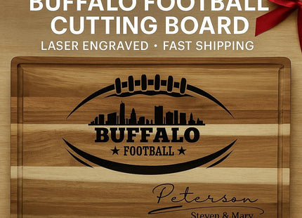&quot;Personalized Buffalo football cutting board made of acacia wood, laser engraved with a football design and Buffalo city skyline. Includes customizable family name text at the bottom, shown with &#39;Peterson – Steven & Mary.&#39; Text above reads ‘Personalized Buffalo Football Cutting Board – Laser Engraved – Fast Shipping,’ decorated with pine greenery and a red ribbon bow.&quot;