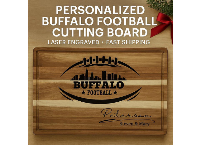 &quot;Personalized Buffalo football cutting board made of acacia wood, laser engraved with a football design and Buffalo city skyline. Includes customizable family name text at the bottom, shown with &#39;Peterson – Steven & Mary.&#39; Text above reads ‘Personalized Buffalo Football Cutting Board – Laser Engraved – Fast Shipping,’ decorated with pine greenery and a red ribbon bow.&quot;