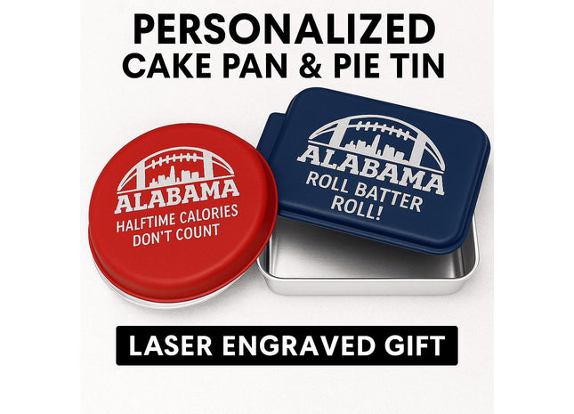 Personalized cake and pie tins shown advertised as a laser engraved gift. Design is Alabama Football with powder coated lids.