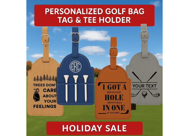 &quot;Four personalized leather golf bag tags and tee holders displayed against a golf course background under a blue sky. The designs include humorous and customizable engravings such as &#39;Trees don’t care about your feelings,&#39; a blue tag with initials &#39;ERC&#39; and white golf tees, an orange tag reading &#39;I got a beer on every hole and put balls in one of the ponds,&#39; and a gray tag with crossed golf clubs and customizable text. Red banners read &#39;PERSONALIZED GOLF BAG TAG