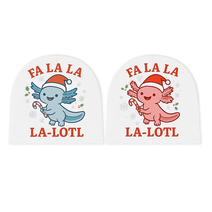 "Two white baby beanies displayed side by side, each featuring a festive axolotl design wearing a Santa hat and holding a candy cane. The beanie on the left shows a blue axolotl, and the one on the right shows a pink axolotl. Both include the text ‘FA LA LA LA-LOTL’ above and below the illustration."