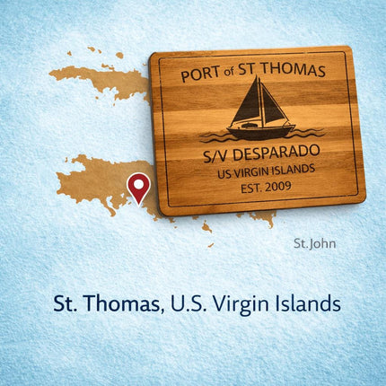 St Thomas Sailboat Cutting Board – Personalized Nautical Gift, Custom Boat Name & Home Port, Anniversary Wedding Housewarming Gift