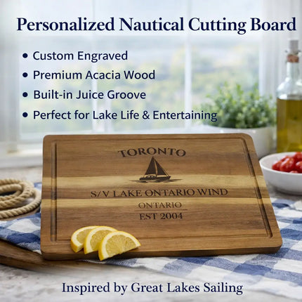 Toronto Ontario sailboat cutting board in kitchen lifestyle setting used for serving food highlighting custom engraving acacia wood durability and Great Lakes coastal decor style