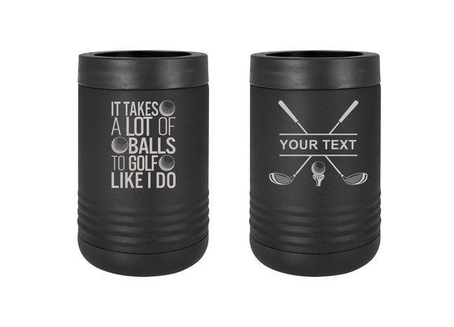 Golf Can Cooler, It Takes a Lot of Balls, Personalized Cooler, Gifts For Golf, Beer Can Cooler