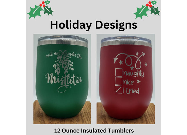 Christmas Wine Tumbler | Holiday Wine Tumbler | Personalized Christmas Tumbler | Meet Me Under the Mistletoe | Naughty or Nice Wine Tumbler